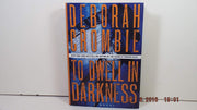 To Dwell in Darkness: A Novel (Duncan Kincaid/Gemma James Novels, 16) used book depot