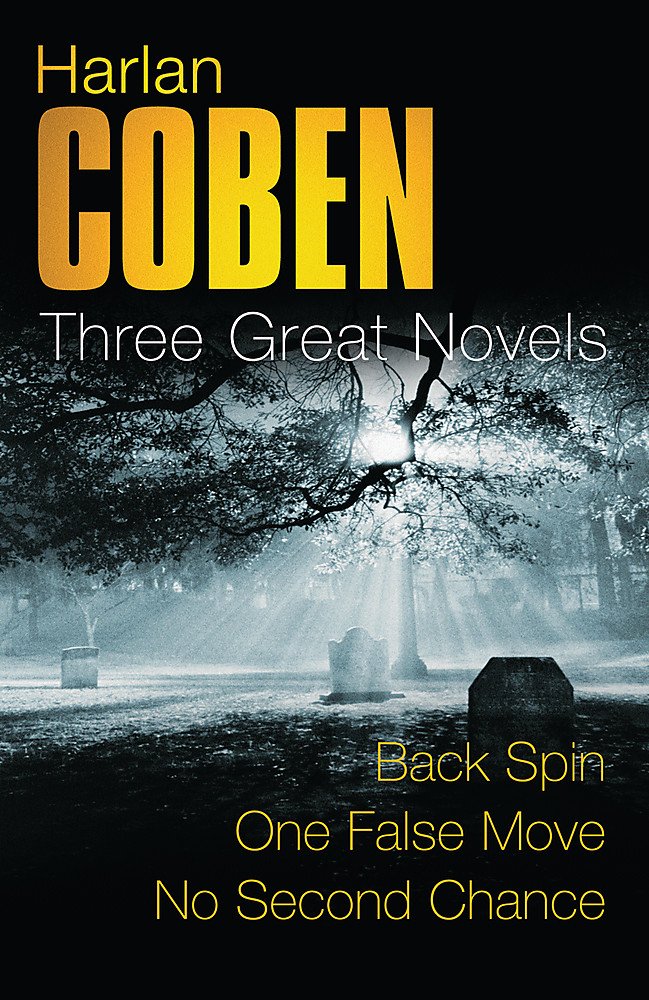Three Great Novels 3: " Back Spin " , " One False Move " , " No Second Chance " (Great Novels) used book depot