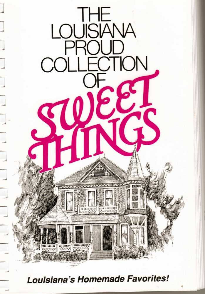 The Louisiana proud collection of sweet things