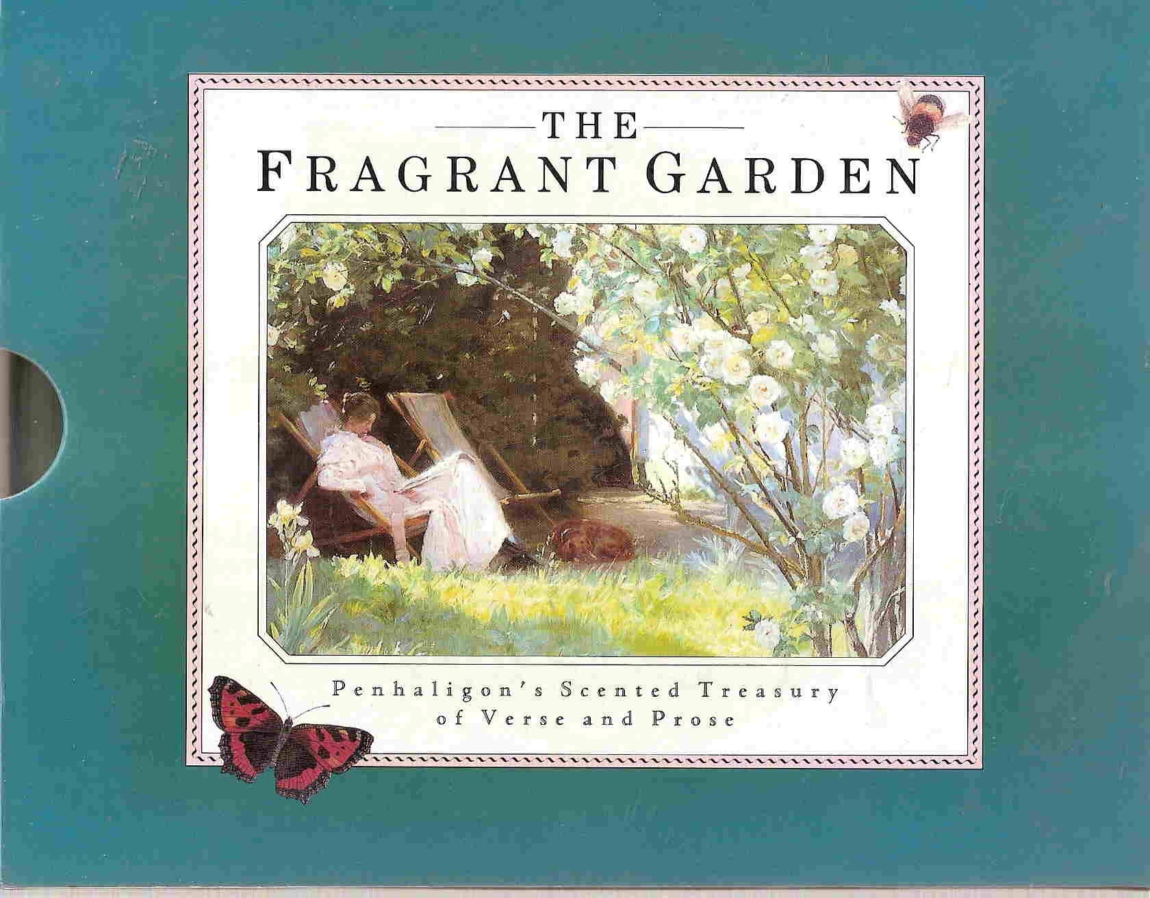 The Fragrant Garden: Penhaligon's Scented Treasury of Verse and Prose used book depot