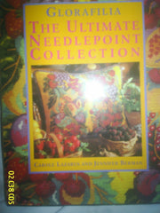 Glorafilia: The Ultimate Needlepoint Collection used book depot