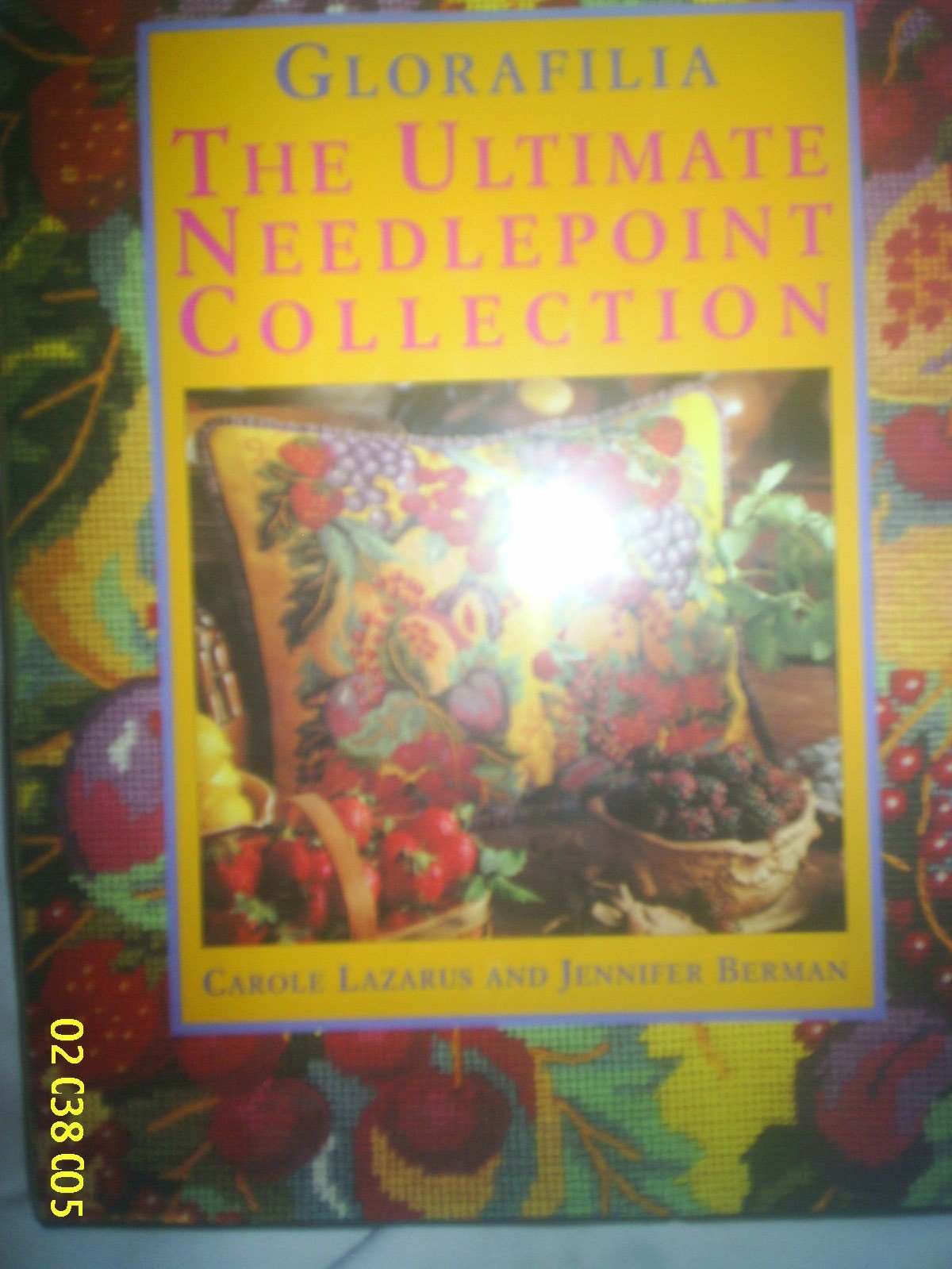 Glorafilia: The Ultimate Needlepoint Collection used book depot