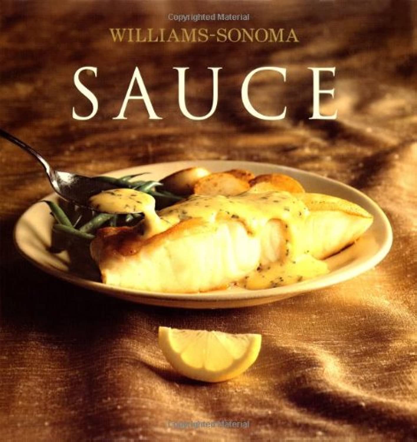 Williams-Sonoma Collection: Sauce used book depot