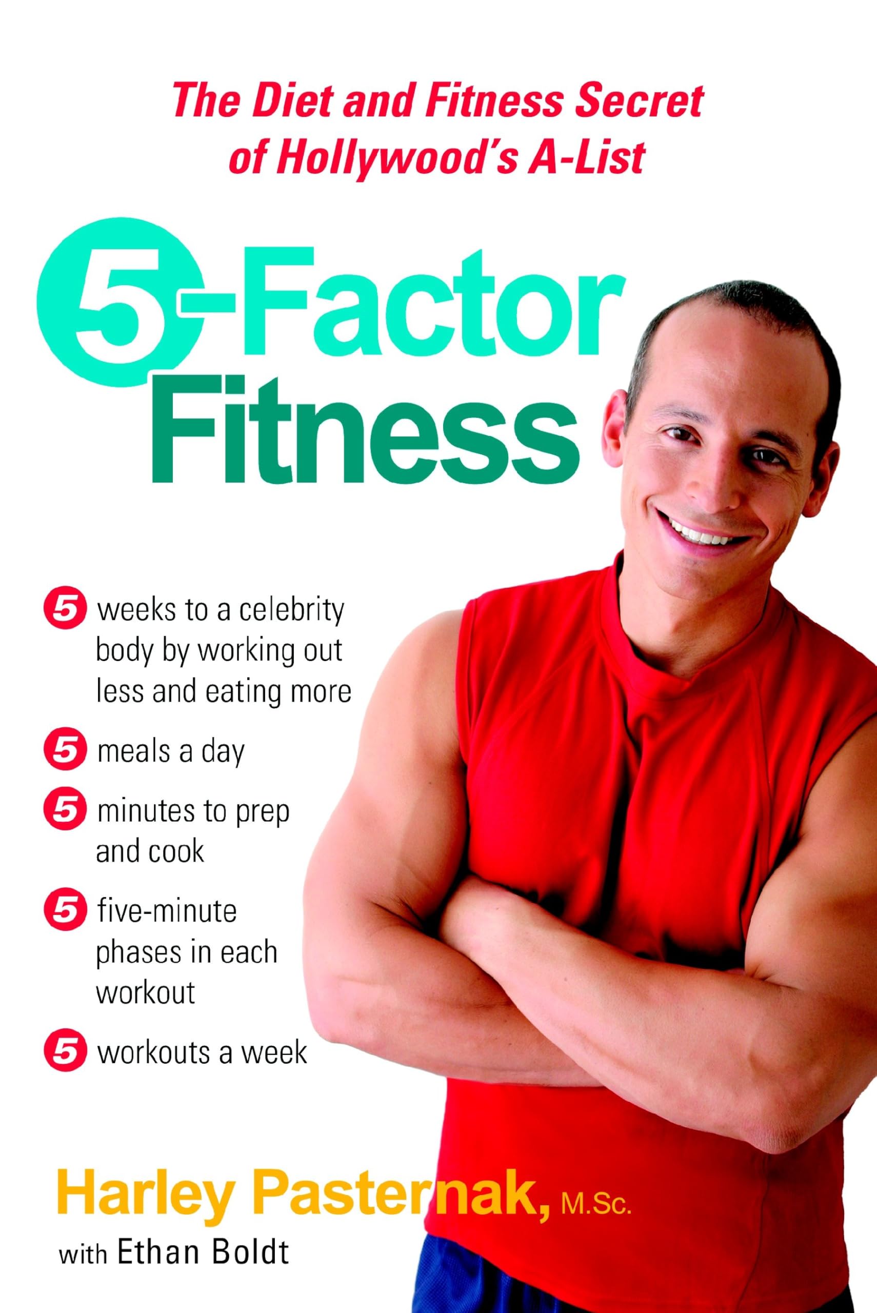5-Factor Fitness: The Diet and Fitness Secret of Hollywood's A-List used book depot