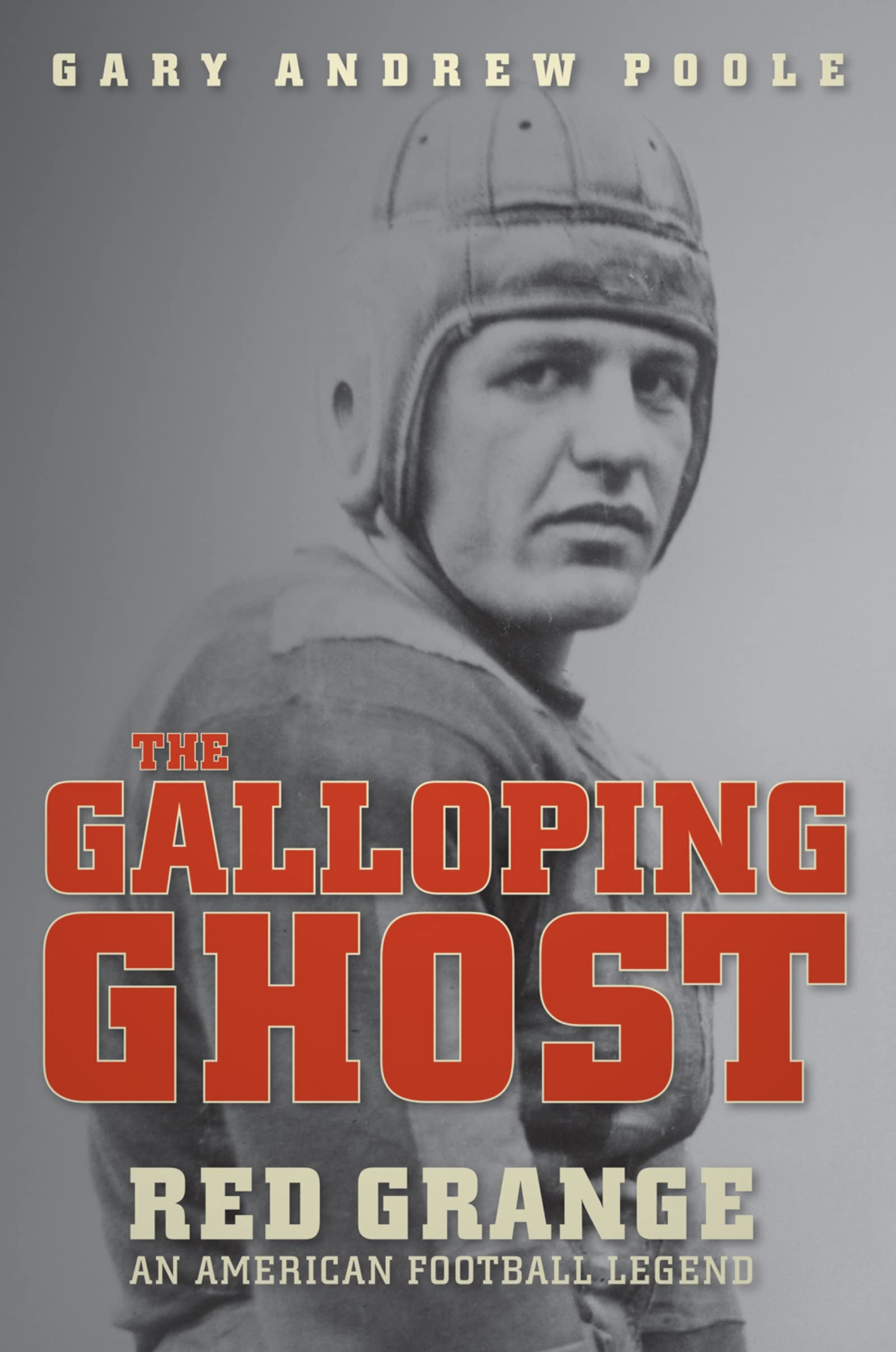 The Galloping Ghost: Red Grange, an American Football Legend used book depot