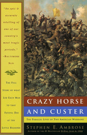 Crazy Horse and Custer: The Parallel Lives of Two American Warriors used book depot