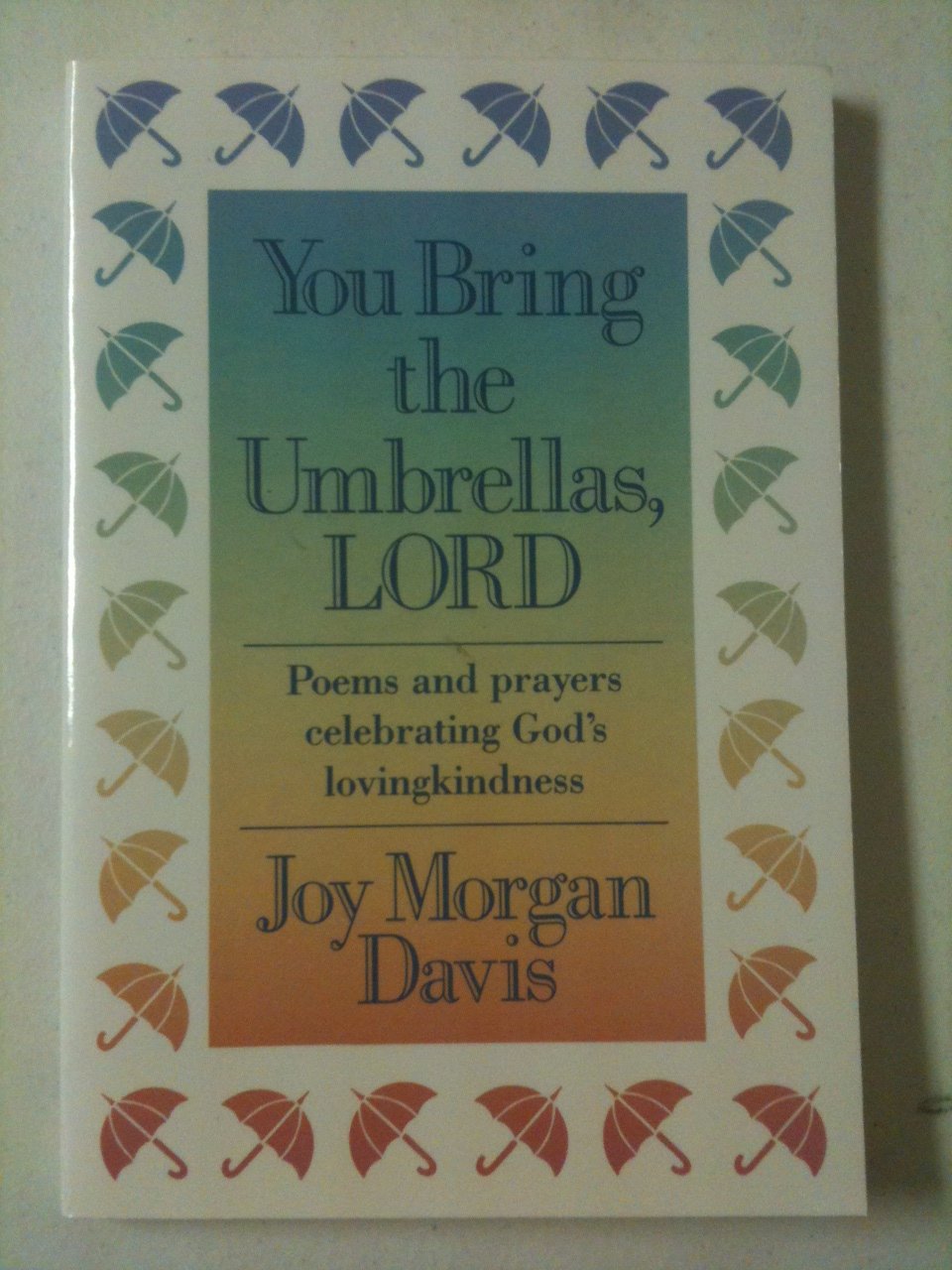 You Bring the Umbrellas, Lord used book depot
