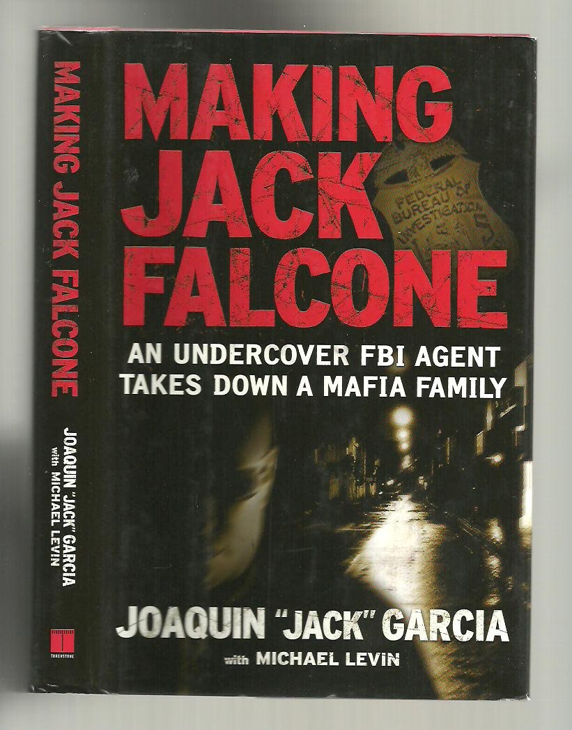 Making Jack Falcone: An Undercover FBI Agent Takes Down a Mafia Family used book depot