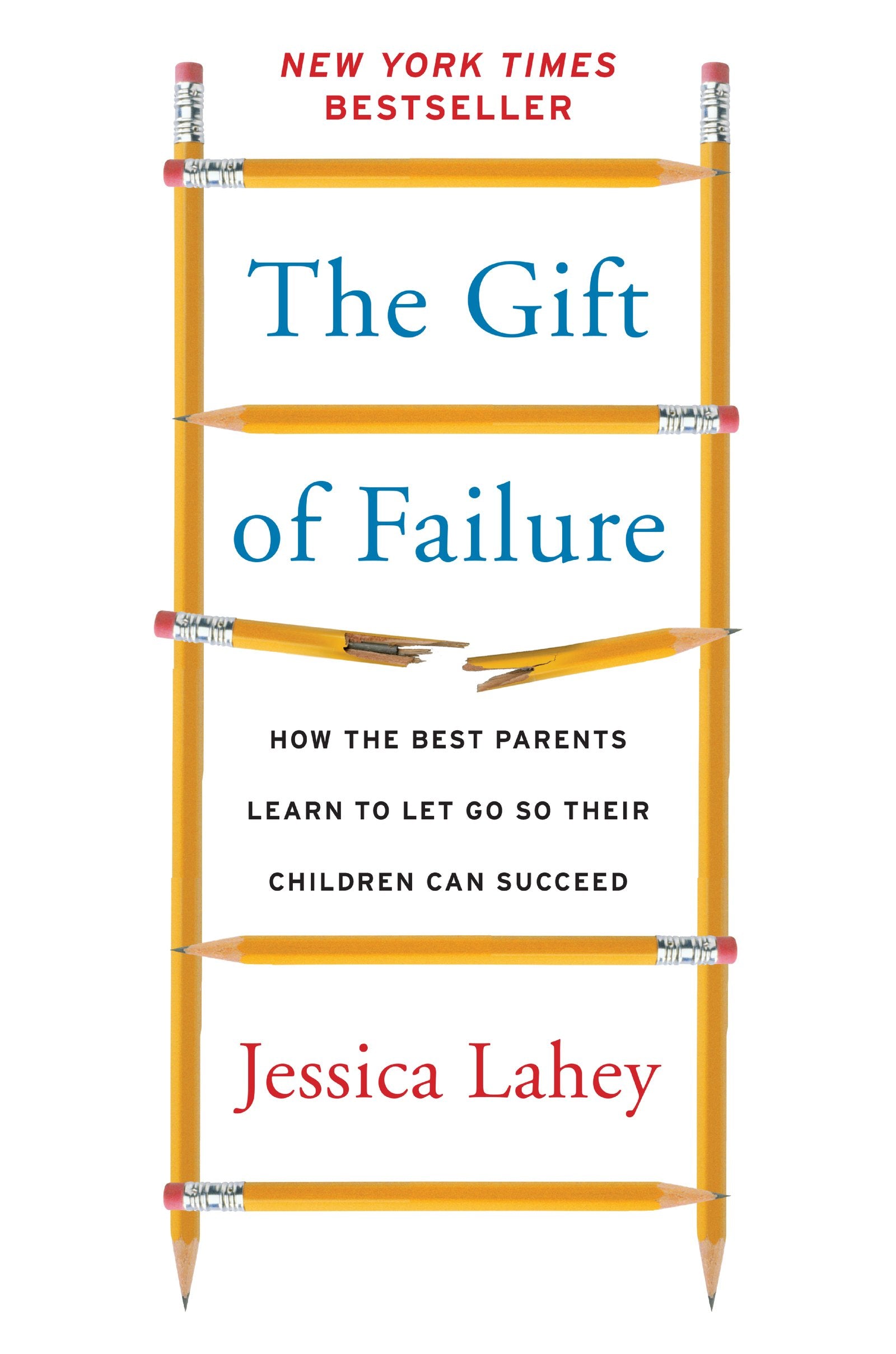 The Gift of Failure: How the Best Parents Learn to Let Go So Their Children Can Succeed used book depot
