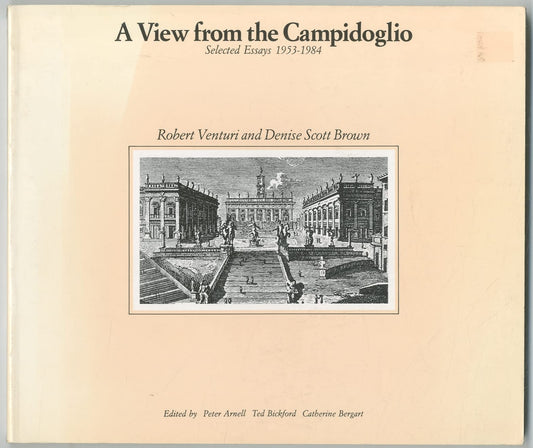 A View from the Campidoglio: Selected Essays, 1953-1984 (Icon Editions)