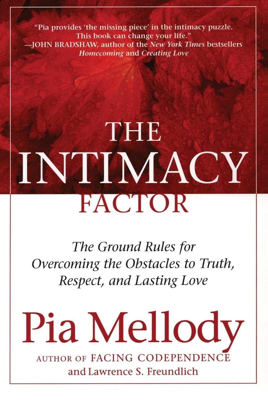 The Intimacy Factor: The Ground Rules for Overcoming the Obstacles to Truth, Respect, and Lasting Love used book depot