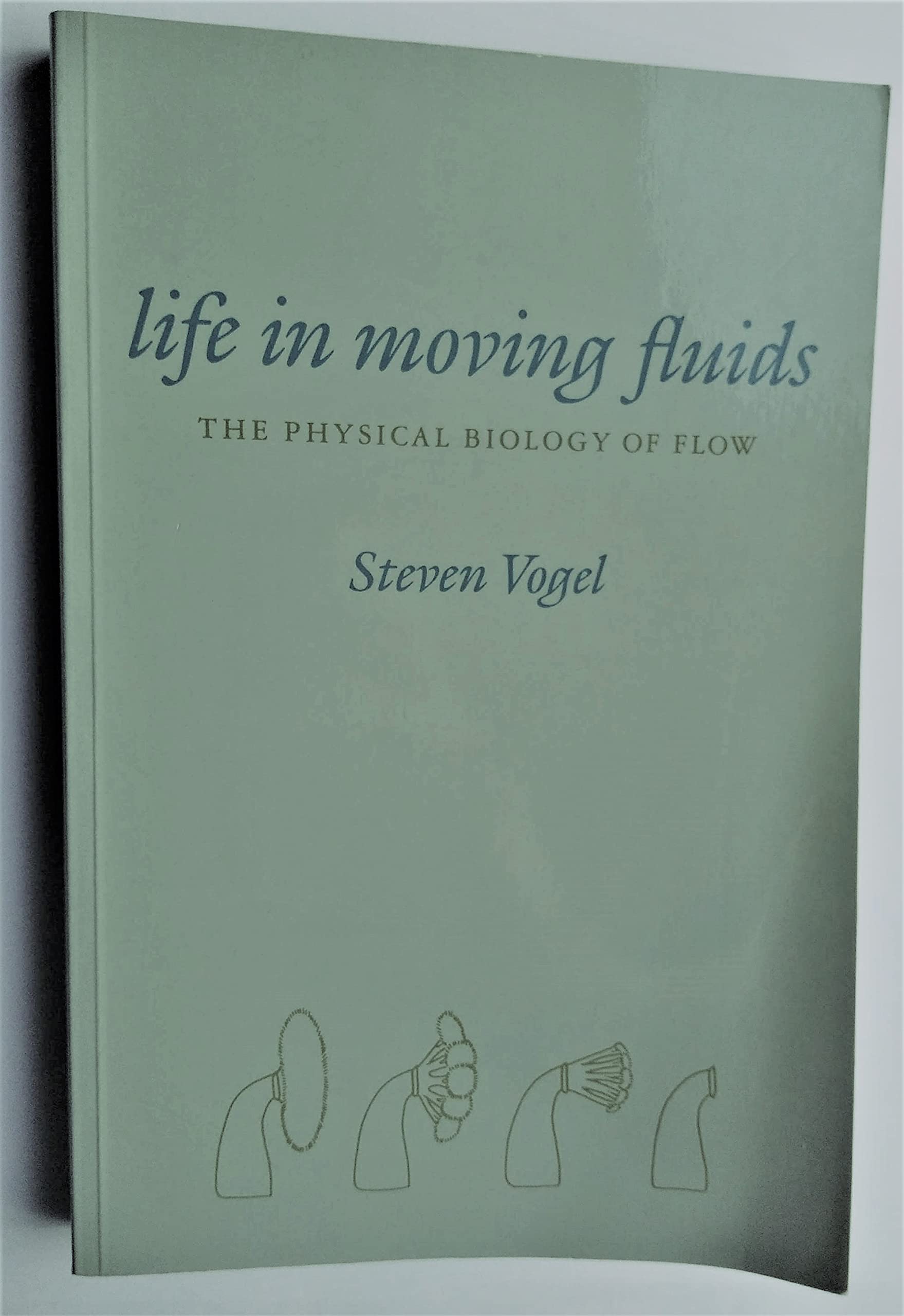 Life in Moving Fluids: The Physical Biology of Flow used book depot