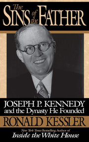 The Sins of the Father: Joseph P. Kennedy and the Dynasty he Founded used book depot