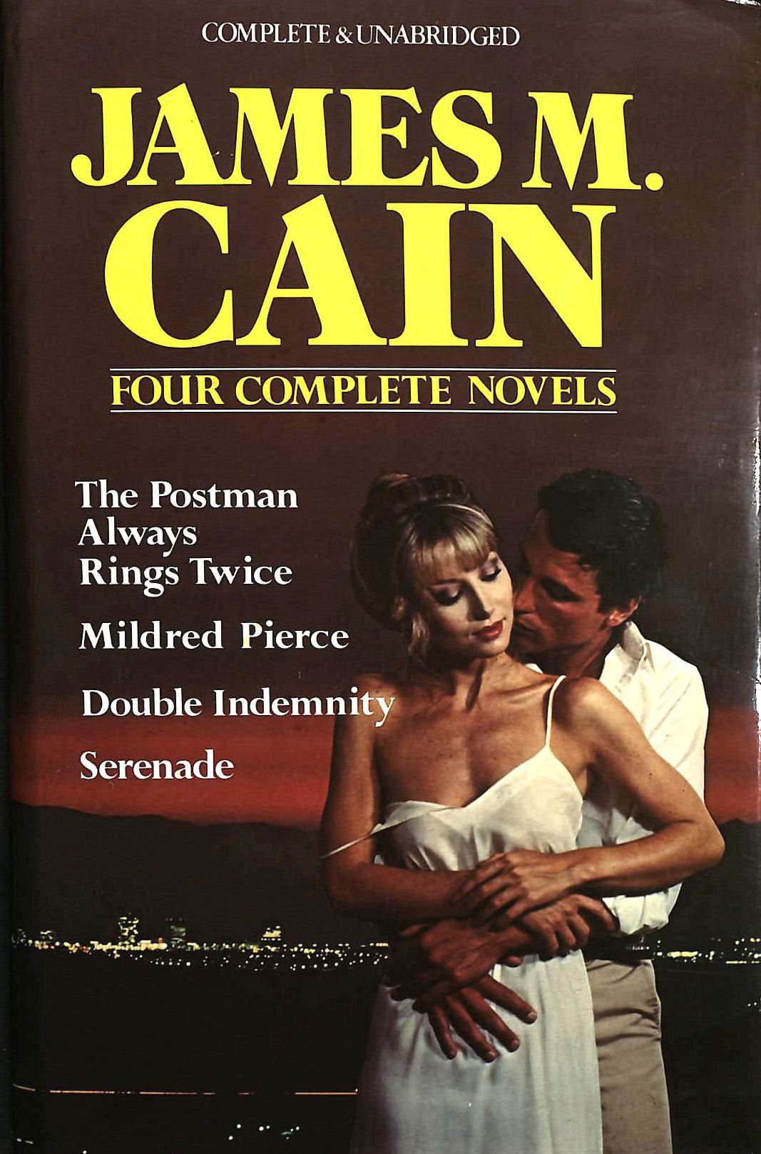 James M Cain: 4 Complete Novels