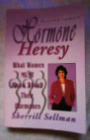 Hormone Heresy: What Women Must Know About Their Hormones used book depot
