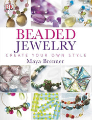 Beaded Jewelry: Create Your Own Style used book depot