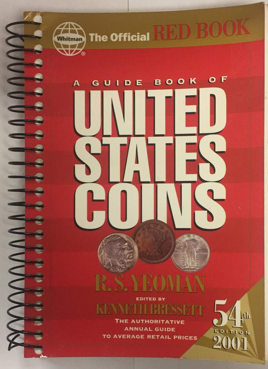 A Guide Book of United States Coins 2001 Guide Book of United States Coins Paper [Spiralbound] RS Yeoman