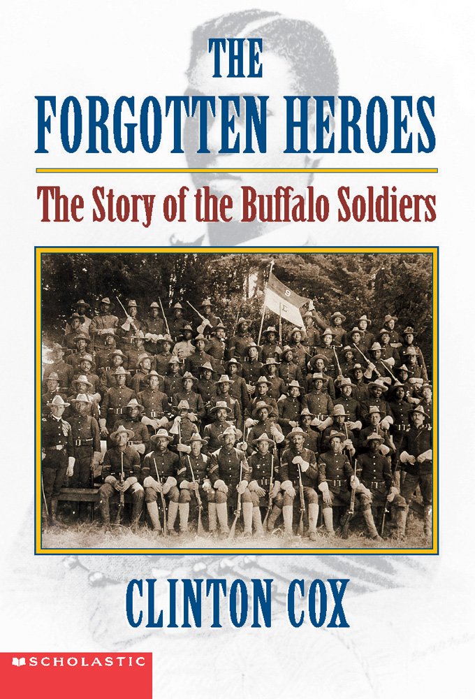 The Forgotten Heroes: The Story Of The Buffalo Soldiers used book depot