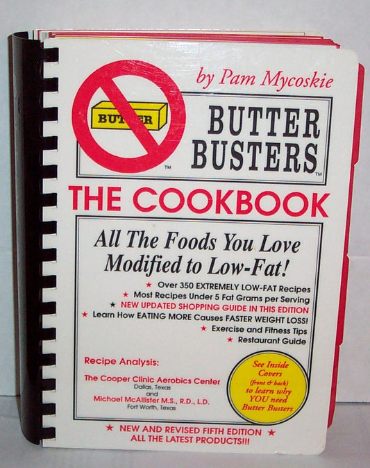 BUTTER BUSTERS The Cookbook [Spiralbound] Mycoskie, Pam