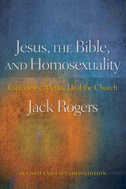 Jesus, the Bible, and Homosexuality, Revised and Expanded Edition: Explode the Myths, Heal the Church used book depot