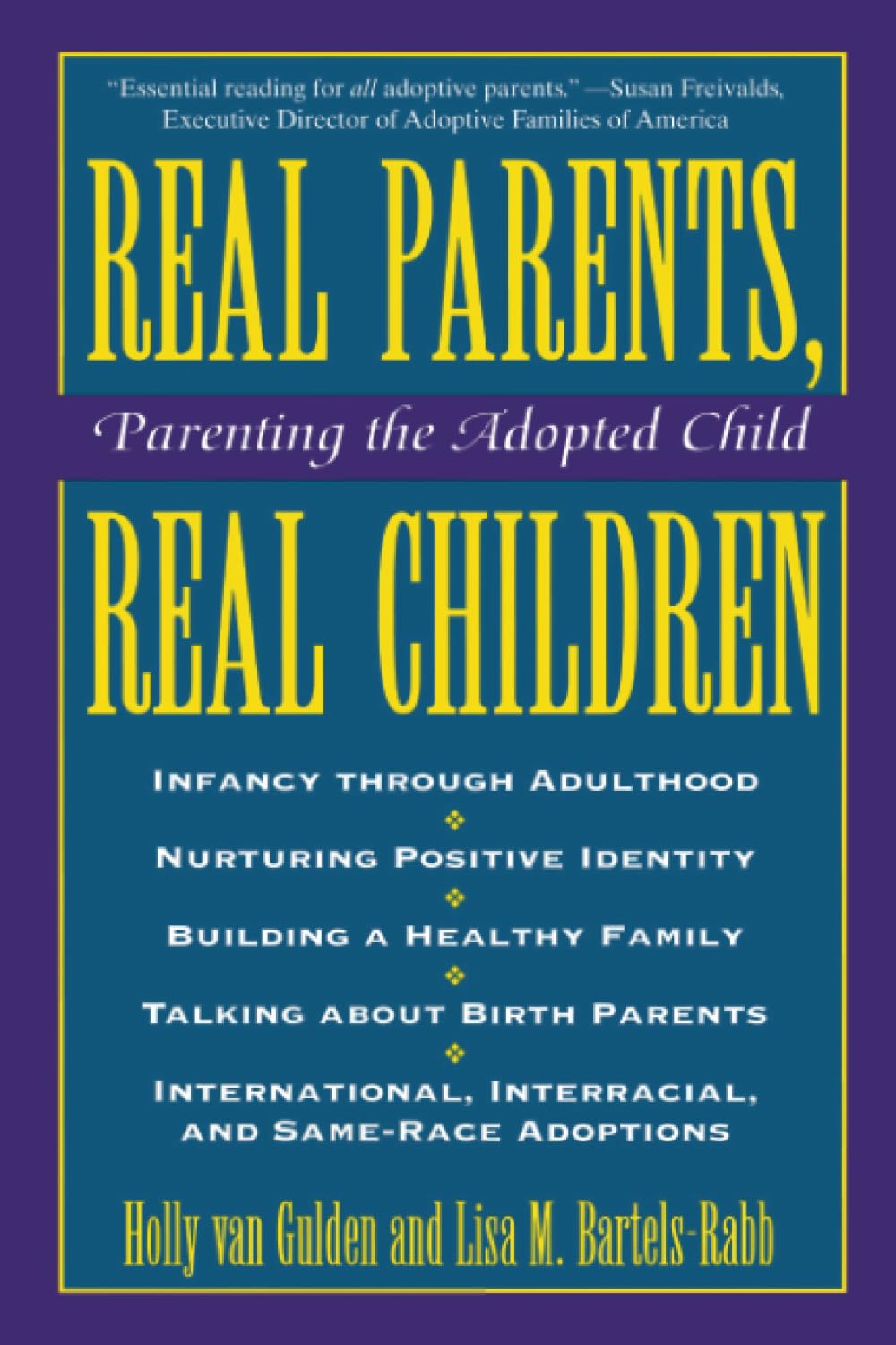 Real Parents, Real Children: Parenting the Adopted Child used book depot