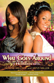 Hotlanta Book 3: What Goes Around