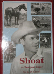 Shoat: A Champion Roper used book depot