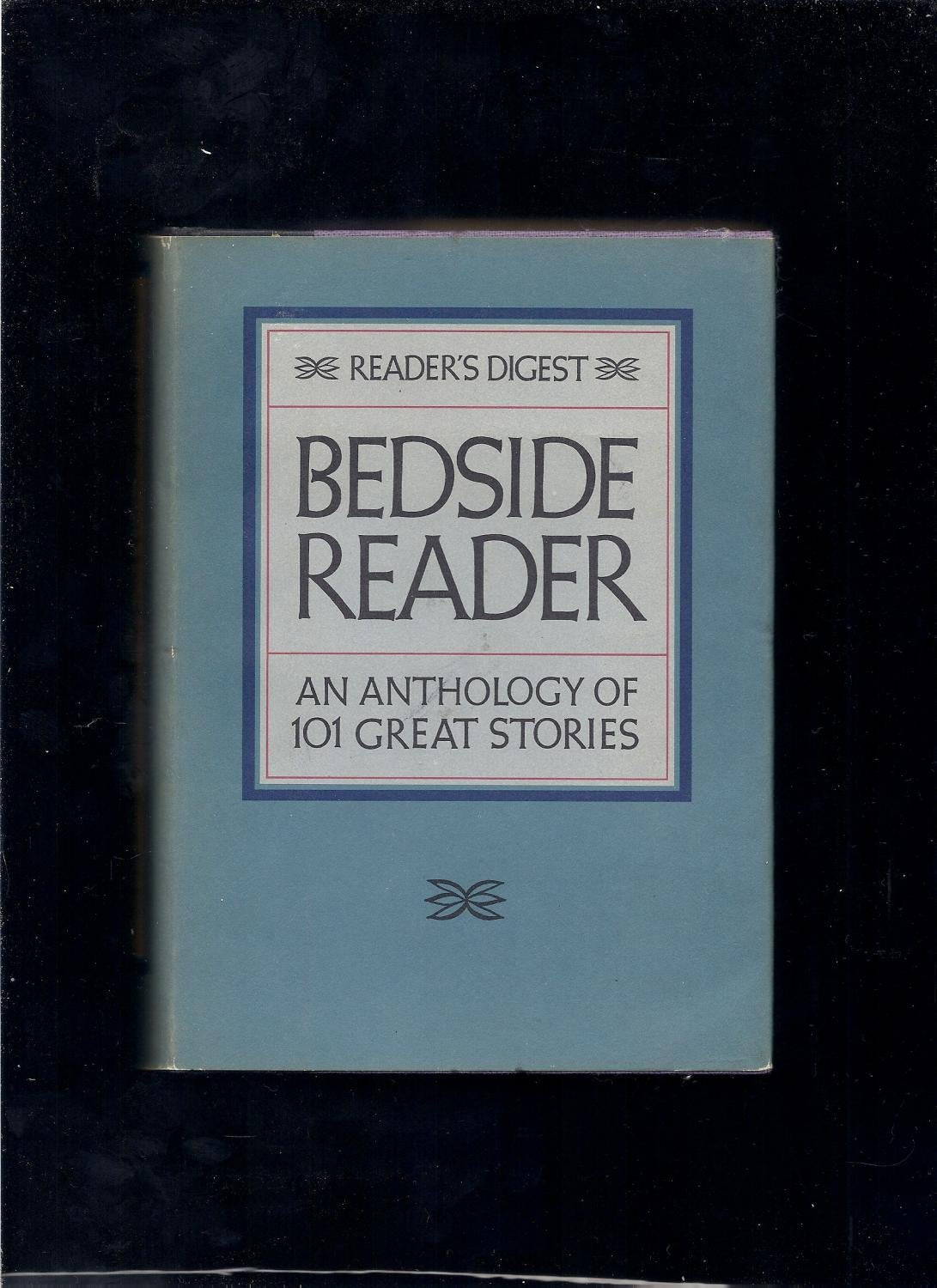 Bedside Reader: an Anthology of 101 Great Stories used book depot