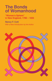 The Bonds of Womanhood: "Woman's Sphere" in New England, 1780-1835 (Veritas Paperbacks) used book depot