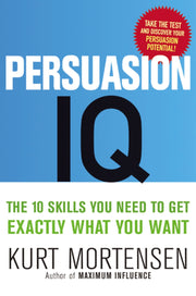 Persuasion IQ: The 10 Skills You Need to Get Exactly What You Want used book depot
