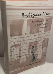 Ambiguous Lives: Free Women of Color in Rural Georgia, 1789-1879 used book depot