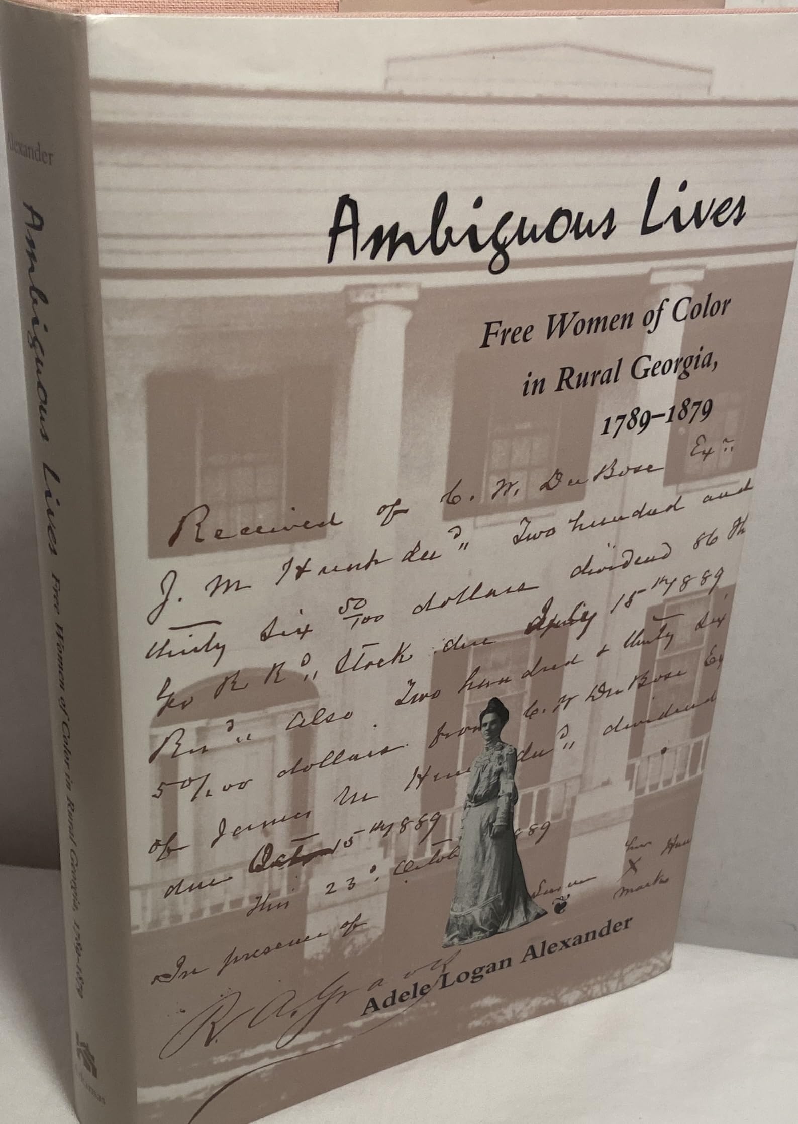Ambiguous Lives: Free Women of Color in Rural Georgia, 1789-1879 used book depot