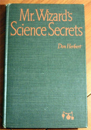Mr. Wizard's science secrets: [With Willie Watson (Bruce Lindgren) and Betsy Taylor (Susan Levin).] used book depot