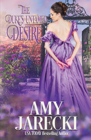 The Duke's Untamed Desire (Devilish Dukes)