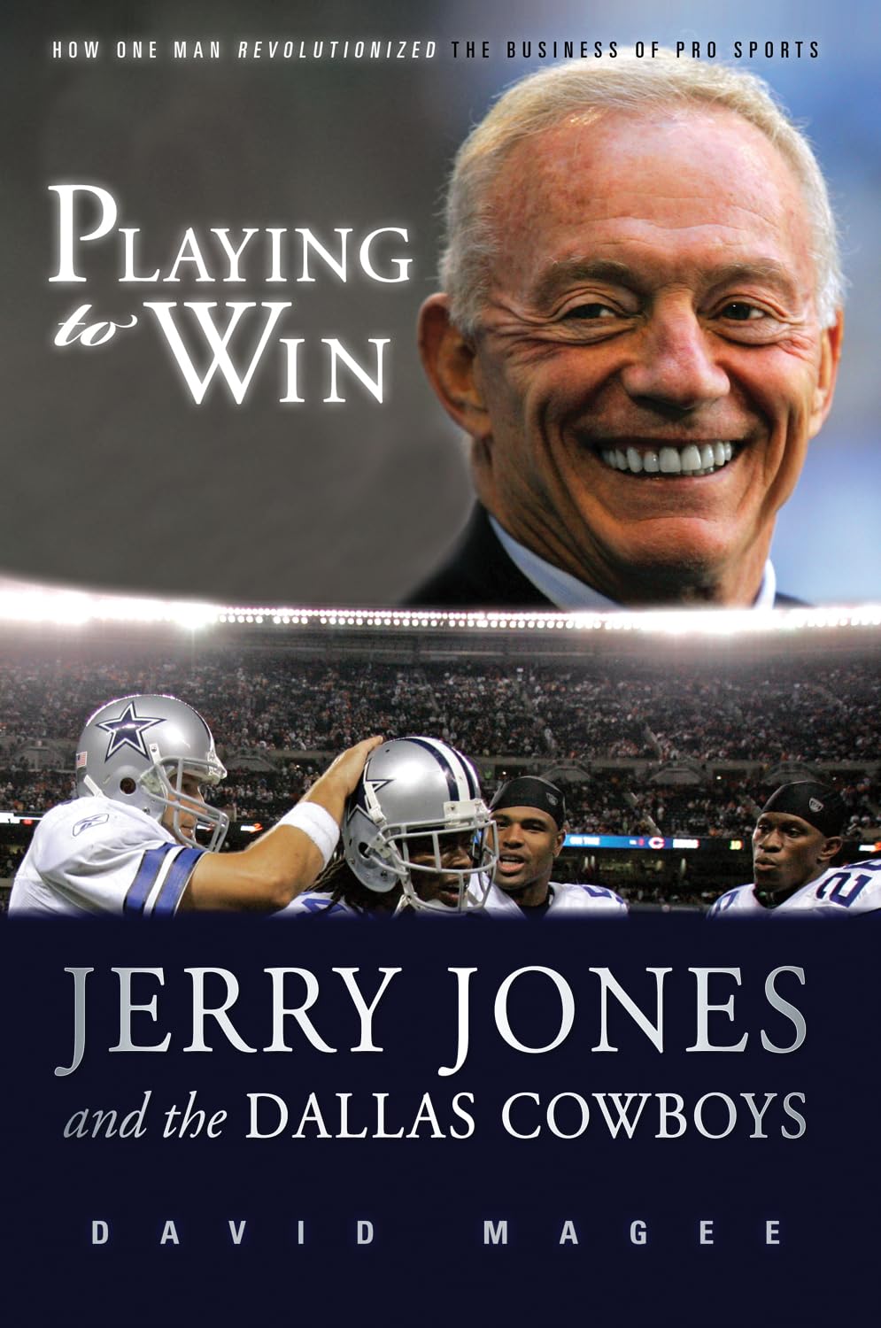 Playing to Win: Jerry Jones and the Dallas Cowboys used book depot