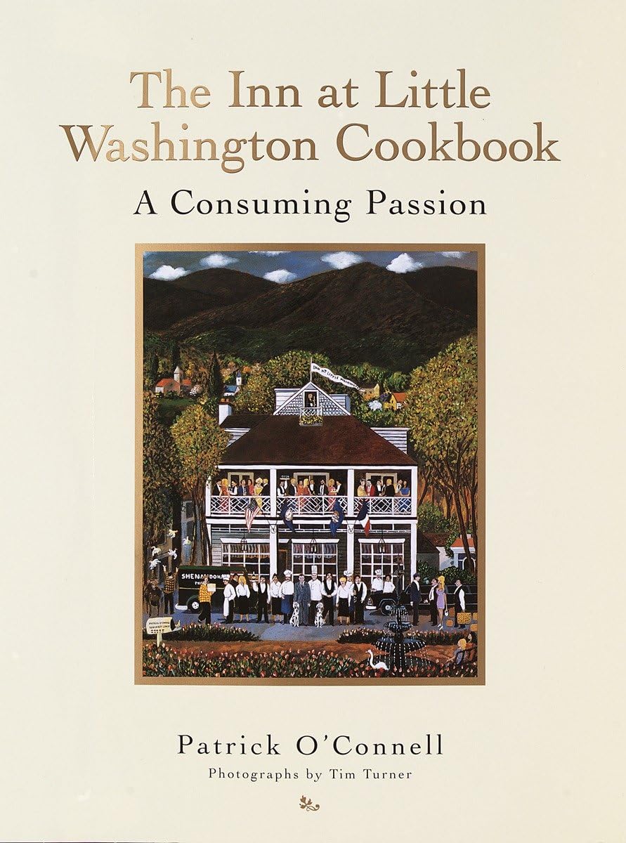 The Inn at Little Washington Cookbook: A Consuming Passion used book depot