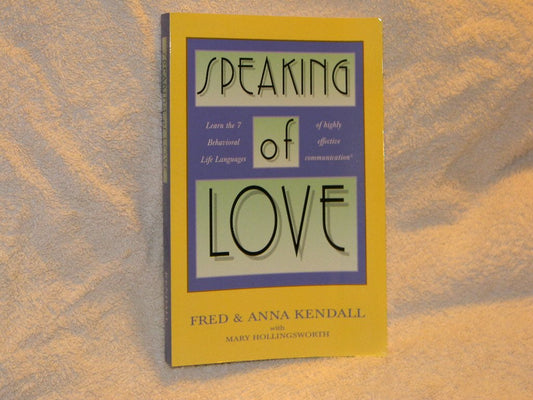 Speaking of Love Fred  Anna Kendall and Mary Hollingsworth