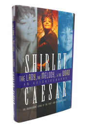 The Lady, the Melody, & the Word: The Inspirational Story of the First Lady of Gospel used book depot