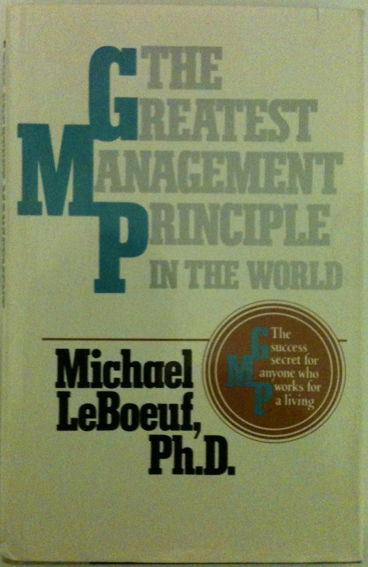 The Greatest Management Principle in the World used book depot