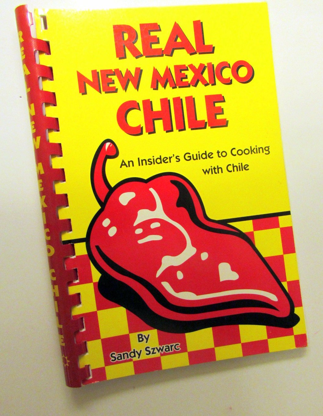 Real New Mexico Chile: An Insider's Guide to Cooking With Chile used book depot
