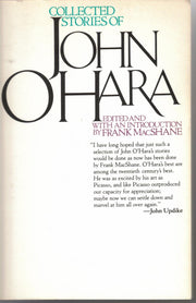 Collected stories of John O'Hara: Edited and with an Introduction by Frank MacShane. used book depot