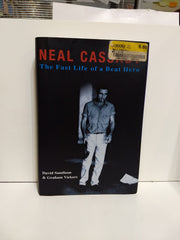 Neal Cassady: The Fast Life of a Beat Hero used book depot
