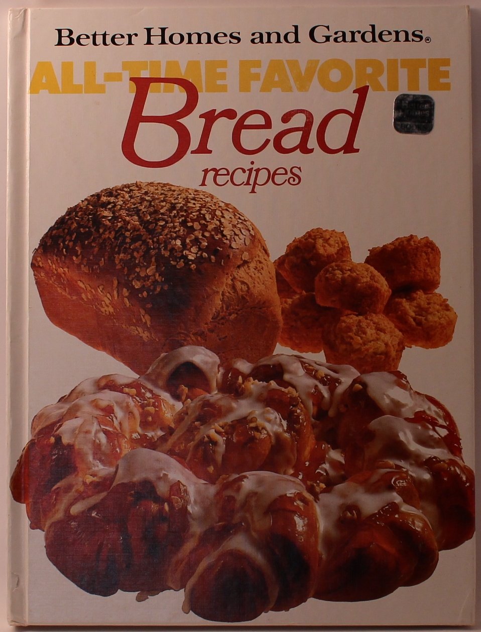 Better Homes and Gardens All-Time Favorite Bread Recipes used book depot