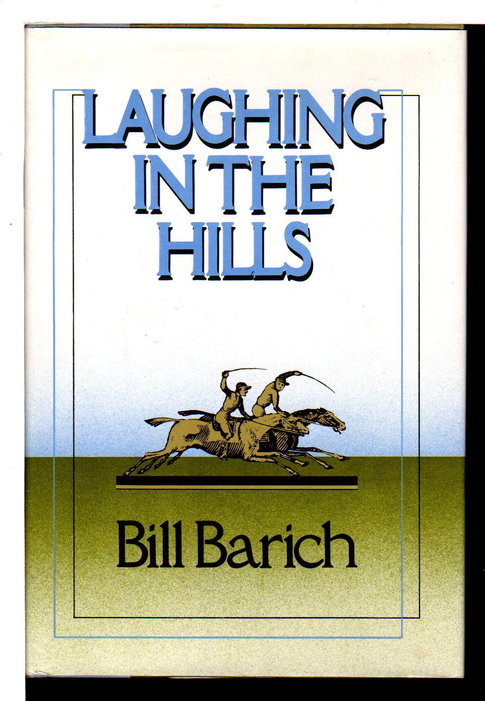 Laughing in the Hills