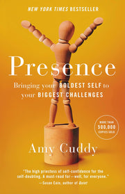 Presence: Bringing Your Boldest Self to Your Biggest Challenges used book depot