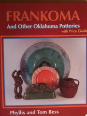 Frankoma and Other Oklahoma Potteries: With Price Guide (Schiffer Book for Collectors)