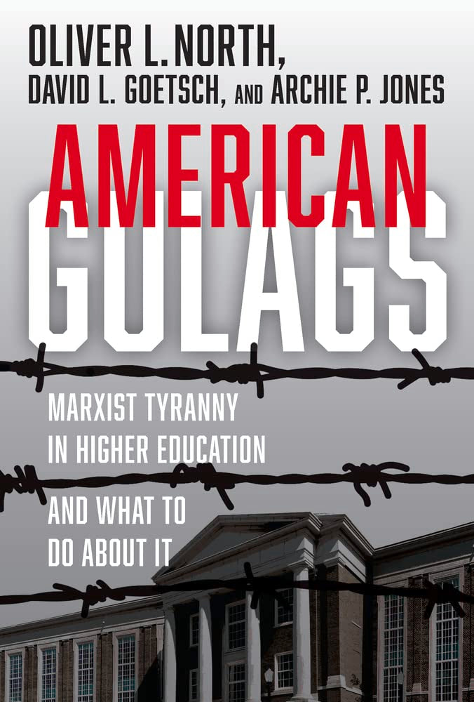 American Gulags: Marxist Tyranny in Higher Education and What to Do About It used book depot