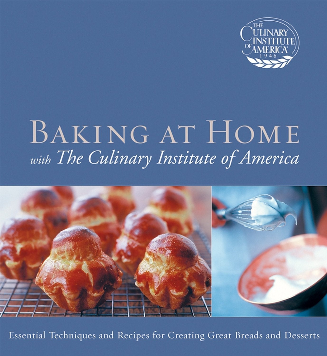 Baking at Home with The Culinary Institute of America used book depot