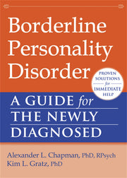 Borderline Personality Disorder: A Guide for the Newly Diagnosed (The New Harbinger Guides for the Newly Diagnosed Series) used book depot