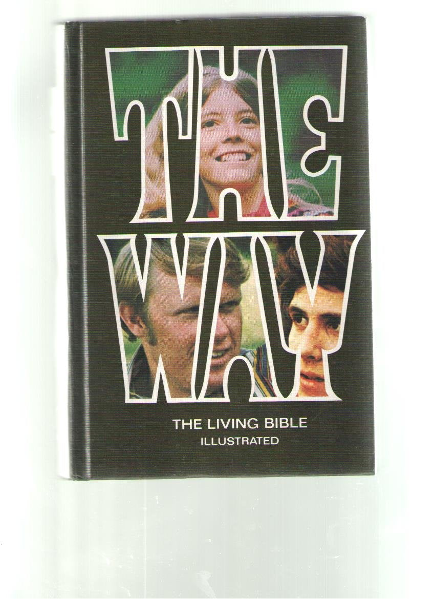 The Way: The Living Bible Illustrated used book depot